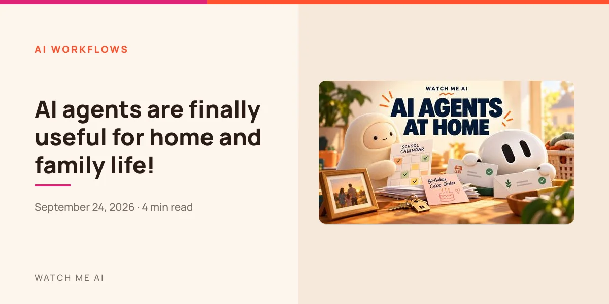AI agents helping with a school calendar, birthday cake order, household messages, and family life admin