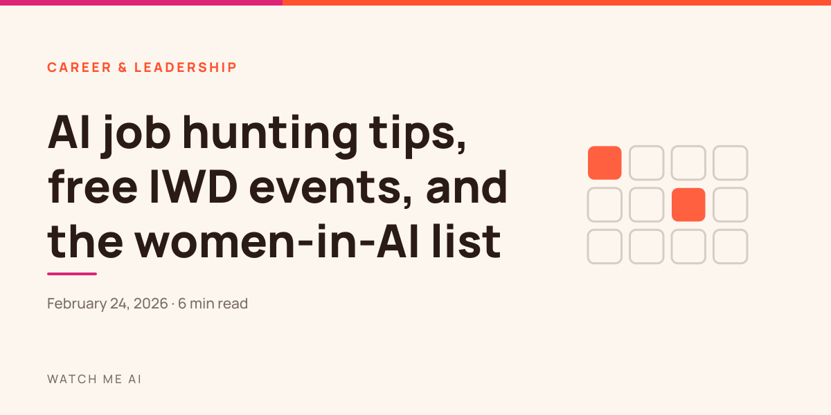 Cover for an issue about AI job hunting moves and the women-in-AI list