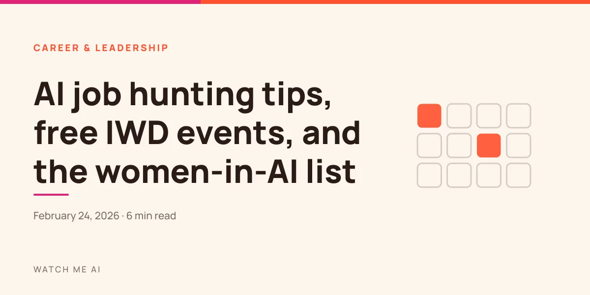 Cover for an issue about AI job hunting moves and the women-in-AI list