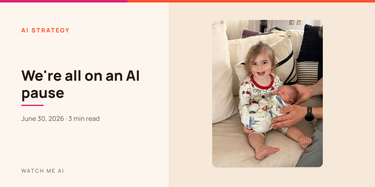 Photo of me at home with my newborn during the industry-wide AI pause